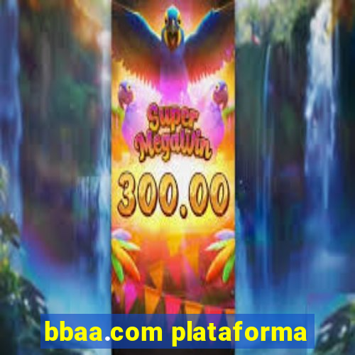 bbaa.com plataforma